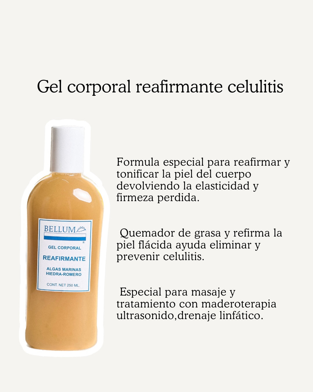 Gel corporal reafirmante celulitis 250 ml